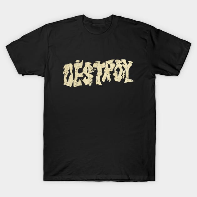 Destroy Classic Punk 1977 Vintage T-Shirt by RASRAP